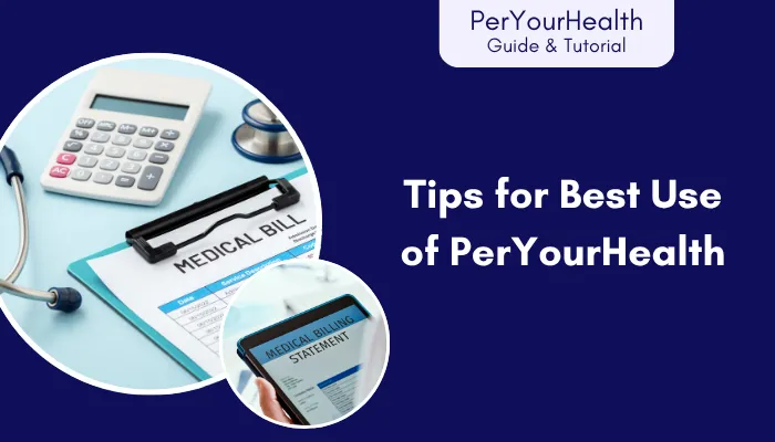 Tips for Best Use of PerYourHealth
